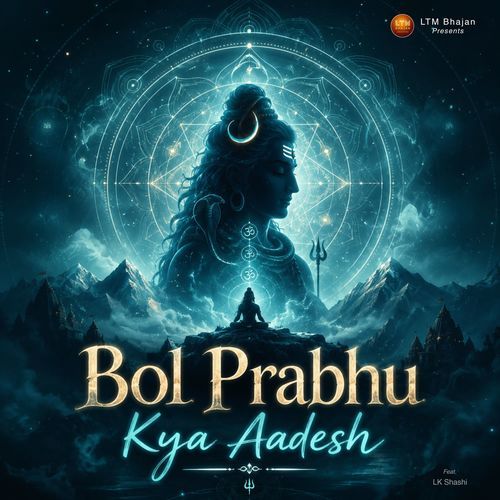 Bol Prabhu Kya Aadesh