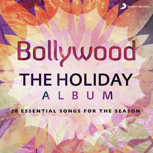Bollywood: the Holiday Album