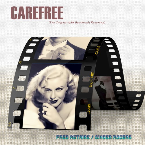 Carefree  (The Original 1938 Soundtrack Recording)