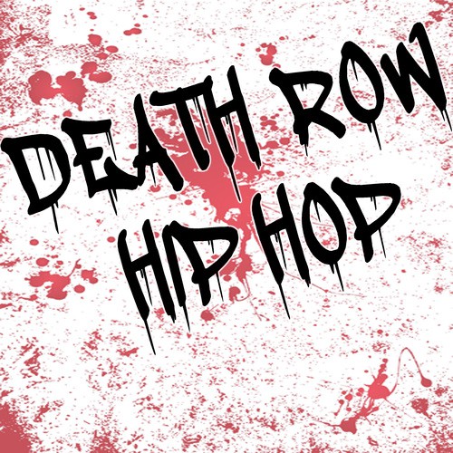 Death Row Hip Hop