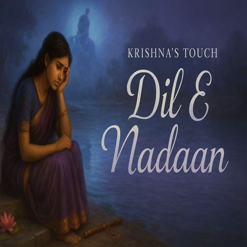 Dil E Nadaan