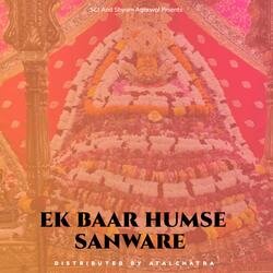 Ek Baar Humse Sanware-BFghay55U2U