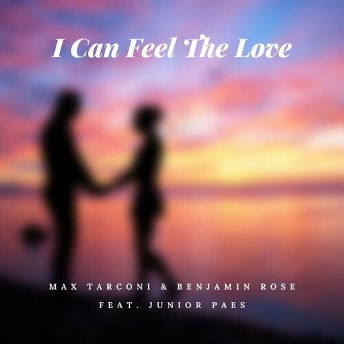 I Can Feel the Love (feat. Junior Paes)