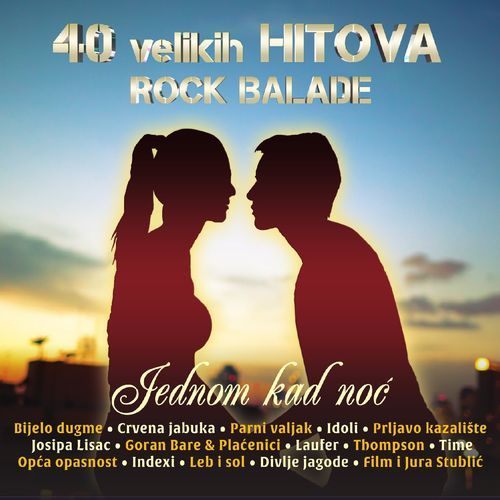 Jednom Kad Noć - 40 Velikih Rock Balada