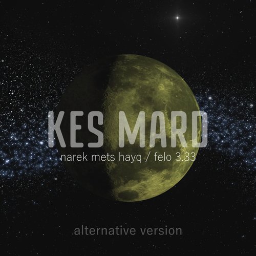 Kes Mard (Alternative Version)