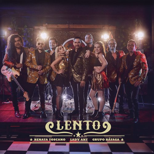 Lento (feat. Renata Toscano y Ráfaga)