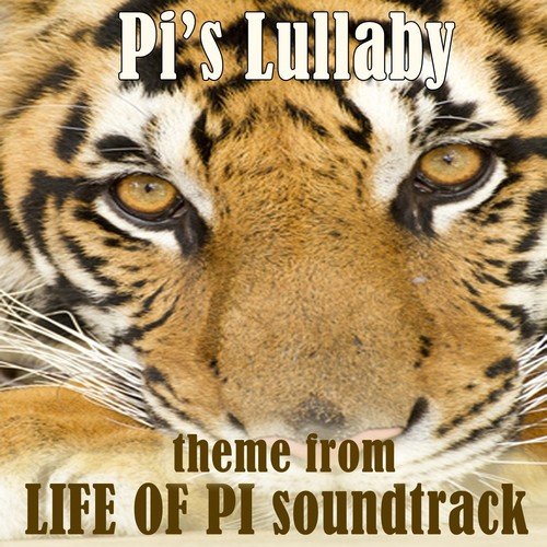 Life of Pi: Pi's Lullaby
