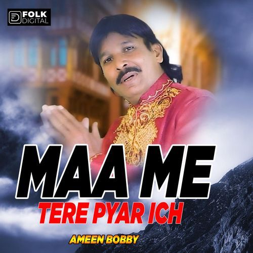 MAA ME TERE PYAR ICH