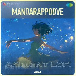 Mandarappoove - Ambient Lofi-Ly0SWTlHU2Y