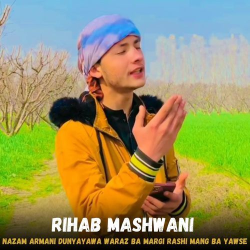 Nazam Armani DunyaYawa Waraz Ba Margi Rashi Mang Ba Yawse
