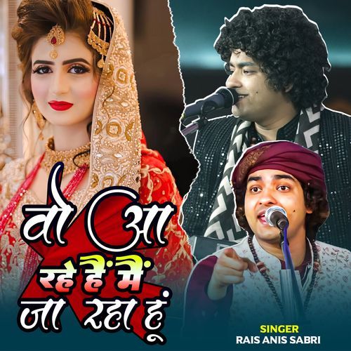 O Aa Rahe Hai Mai Ja Raha Hu