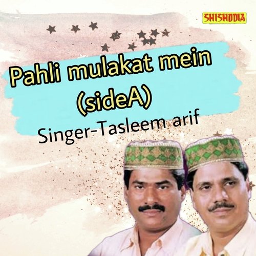 Pahli Mulakat mein side A