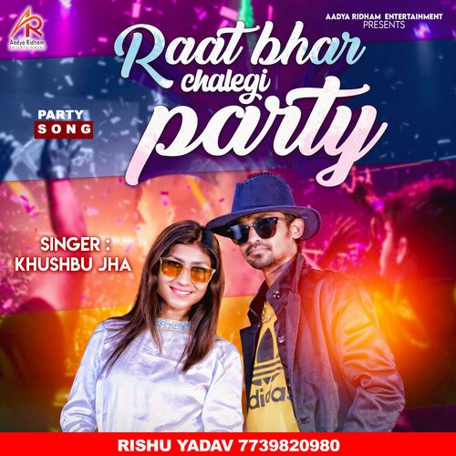 Rat Bhar Chalegi Party (Hindi Song)