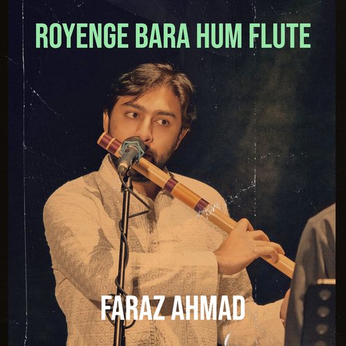 Royenge Bara Hum Flute