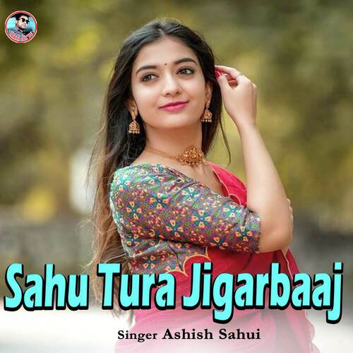 Sahu Tura Jigarbaaj