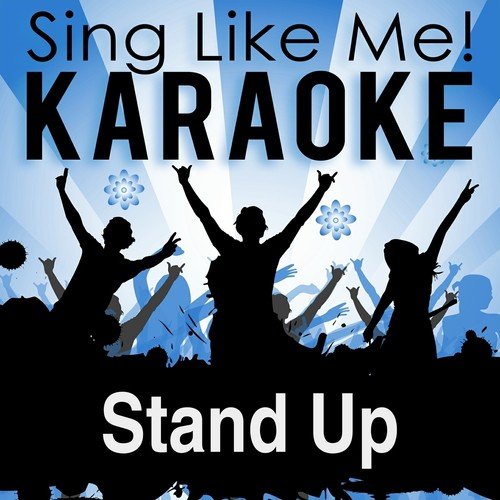 Stand up (For the Champions) [Karaoke Version] (Originally Performed By Right Said Fred & Höhner)