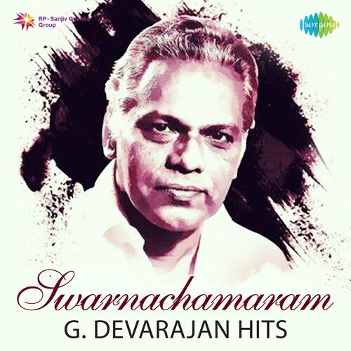 Swarnachamaram - G. Devarajan Hits