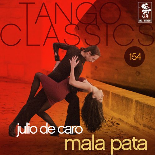 Tango Classics 154: Mala pata