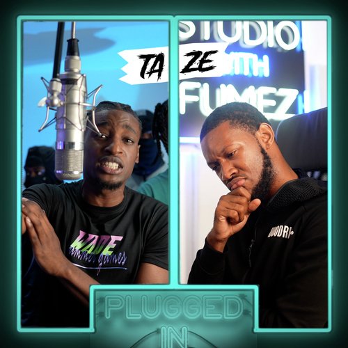 Taze x Fumez The Engineer - Plugged In cover art