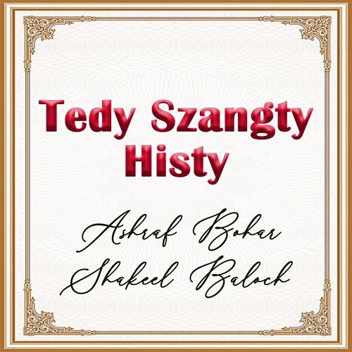 Tedy Szangty Histy