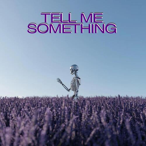 Tell Me Something_poster_image