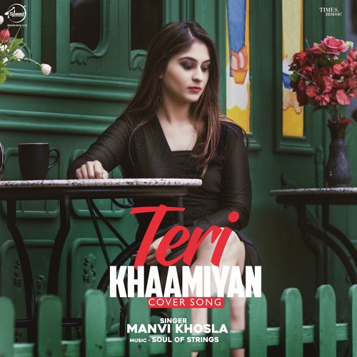 Teri Khaamiyan - Cover Song