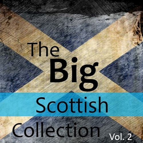 The Big Scottish Collection, Vol. 2