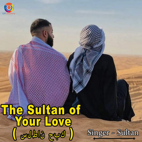 The Sultan Of Your Love