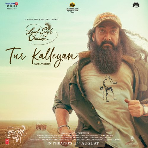 Tur Kalleyan (From "Laal Singh Chaddha") - Tamil