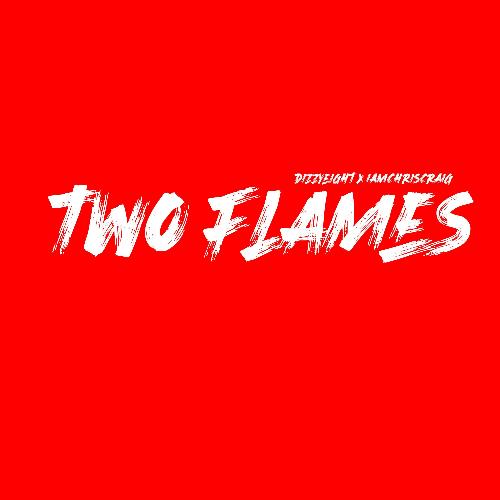 Two Flames (feat. IAMCHRISCRAIG)