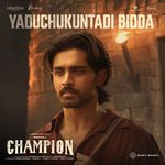 Yaduchukuntadi Bidda (From "Champion")