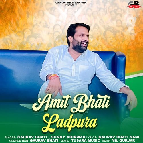 Amit Bhati Ladpura