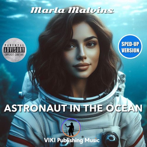 Astronaut in the Ocean (Sped Up Version) cover art