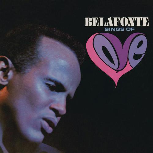 Belafonte Sings of Love