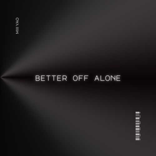 Better Off Alone