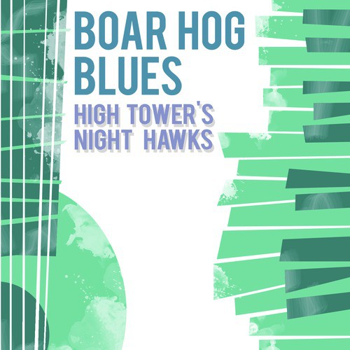 Boar Hog Blues