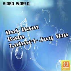 Bol Bam Bam Laheri-Jay Om
