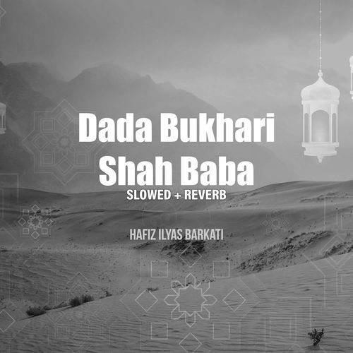 Dada Bukhari Shah Baba (Lofi-Mix)