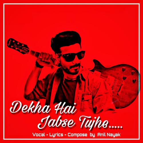 Dekha Hai Jabse Tujhe_poster_image