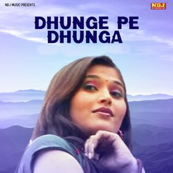 Dhunge Pe Dhunga-Bz5ZV0dTZQE