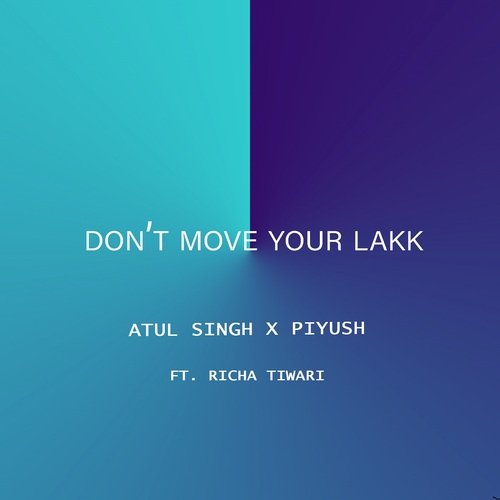 Don't Move Your Lakk