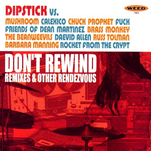 Don't Rewind: Remixes & Other Rendezvous