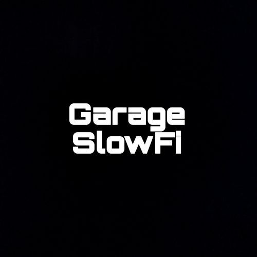 Garage SlowFi (1)