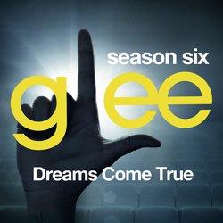 Glee: The Music, Dreams Come True