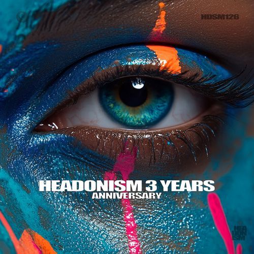 HEADONISM 3 YEARS ANNIVERSARY
