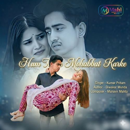 Hum Tumse Mohabbat Karke
