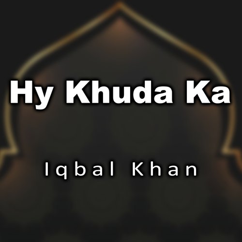Hy Khuda Ka
