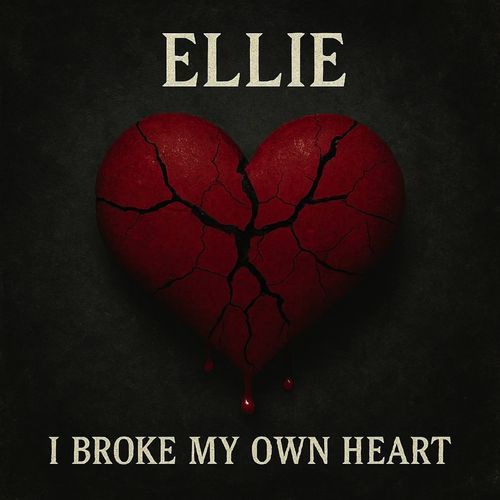 I Broke My Own Heart