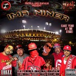 Ima Niner (feat. Mac Mall, Telly Mac, Cutthroat, & Erruption)