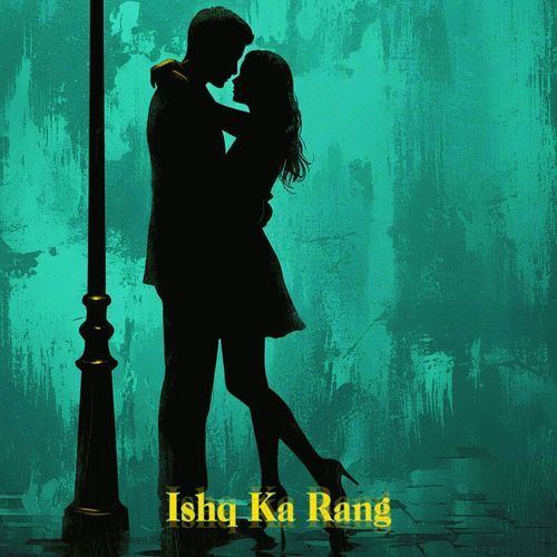 Ishq Ka Rang